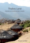 Image for Thabos Land : Funf Jahre als Entwicklungshelfer in Lesotho