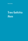 Image for Trans Gedichte Alexa