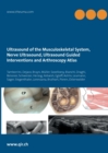 Image for Ultrasound of the Musculoskeletal System, Nerve Ultrasound, Ultrasound Guided Interventions and Arthroscopy Atlas