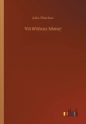 Image for Wit Without Money