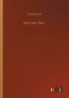 Image for Her Own Way