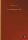 Image for The Red Man&#39;s Revenge