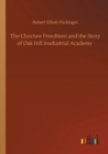 Image for The Choctaw Freedmen and the Story of Oak Hill Insdustrial Academy