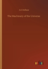 Image for The Machinery of the Universe