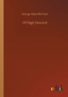 Image for Of High Descent