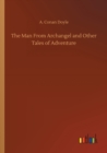 Image for The Man From Archangel and Other Tales of Adventure
