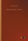 Image for Memoir of Mary L. Ware