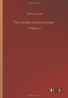 Image for The Works of John Dryden : Volume 3
