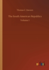 Image for The South American Republics : Volume 1