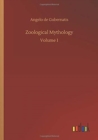 Image for Zoological Mythology : Volume 1