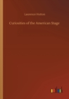 Image for Curiosities of the American Stage