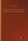 Image for Off to Sea, the Adventures of Jovial Jack Junker on his Road to Fame