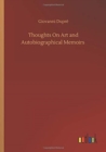 Image for Thoughts On Art and Autobiographical Memoirs