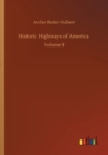 Image for Historic Highways of America : Volume 8