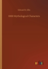 Image for 1000 Mythological Characters