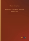 Image for Browere&#39;s Life Masks of Great Americans