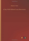 Image for A Day With Robert Lous Stevenson
