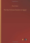 Image for The Boy Fortune Hunters in Egypt