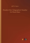 Image for Pleiades Club, Telegraphers&#39; Paradise On Planet Mars