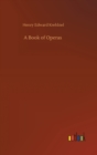 Image for A Book of Operas