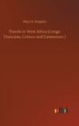 Image for Travels in West Africa (Congo Francaise, Corisco and Cameroons )