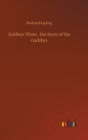 Image for Soldiers Three, the Story of the Gadsbys