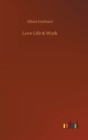 Image for Love Life &amp; Work