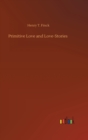 Image for Primitive Love and Love-Stories
