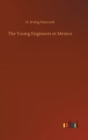 Image for The Young Engineers in Mexico