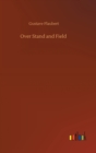Image for Over Stand and Field