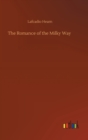 Image for The Romance of the Milky Way