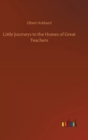 Image for Little Journeys to the Homes of Great Teachers