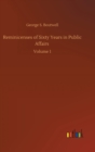 Image for Reminicenses of Sixty Years in Public Affairs : Volume 1