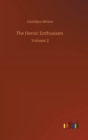 Image for The Heroic Enthusiasts : Volume 2