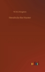 Image for Hendricks the Hunter