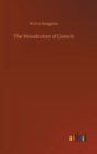Image for The Woodcutter of Gutech