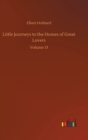 Image for Little Journeys to the Homes of Great Lovers : Volume 13