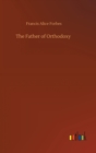 Image for The Father of Orthodoxy