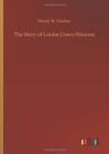 Image for The Story of Louise Cown Princess