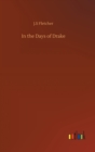 Image for In the Days of Drake