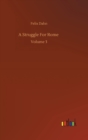 Image for A Struggle For Rome : Volume 3