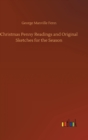 Image for Christmas Penny Readings and Original Sketches for the Season