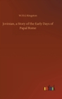 Image for Jovinian, a Story of the Early Days of Papal Rome