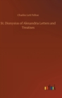 Image for St. Dionysius of Alexandria Letters and Treatises