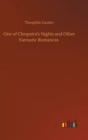 Image for One of Cleopatra&#39;s Nights and Other Fantastic Romances