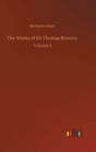 Image for The Works of Sir Thomas Browne : Volume 3