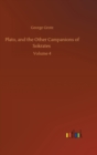 Image for Plato, and the Other Campanions of Sokrates : Volume 4