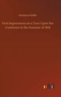 Image for First Impressions on a Tour Upon the Continent in the Summer of 1818