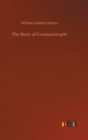 Image for The Story of Constantinople