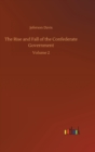 Image for The Rise and Fall of the Confederate Government : Volume 2